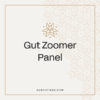 Gut Zoomer Panel