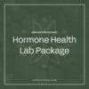 Hormone Health Lab Package